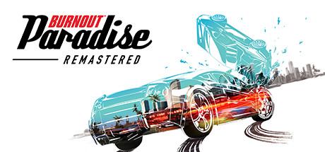 火爆狂飙：天堂重制版/Burnout Paradise Remastered-忙忙软件库