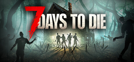七日杀/7 Days to Die|官方简体中文|支持键盘.鼠标.手柄-忙忙软件库